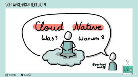 Folge 160 - Cloud Native - Was und warum?