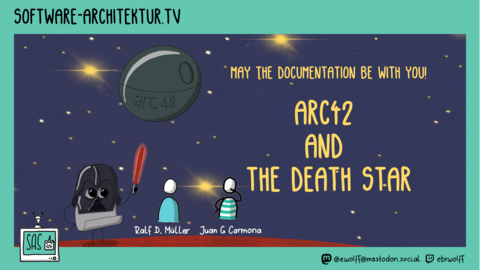 Episode 271 - The Architecture of the Death Star - 20 Years of arc42 and What We Can Learn