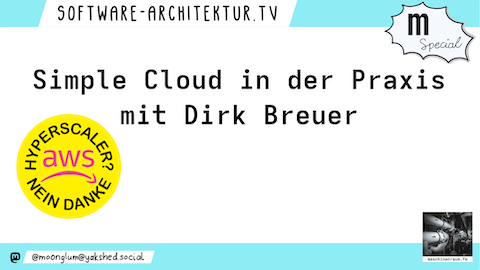 Simple Cloud in der Praxis mit Dirk Breuer