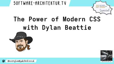 The Power of Modern CSS with Dylan Beattie