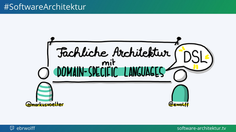 Folge 22 - Markus Völter zu Fachliche Architekturen mit DSL (Domain Specific Languages)