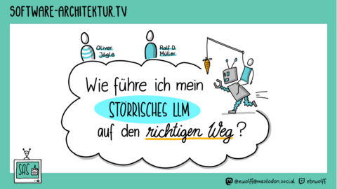 Folge 278 - Wie führe ich mein störrisches LLM auf den richtigen Weg? mit Oliver Jägle und Ralf D. Müller
