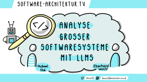 Folge 308 - Michael Stal: Analyse großer Softwaresysteme mit LLMs
