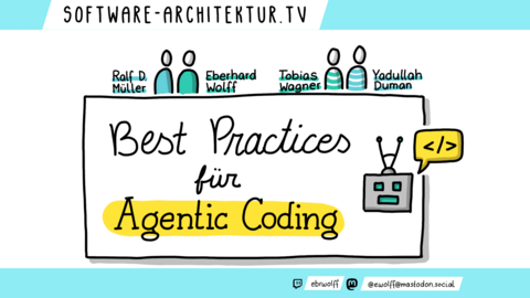 Folge 313 - Best Practices für Agentic Coding mit Tobias Wagner und Yadullah Duman