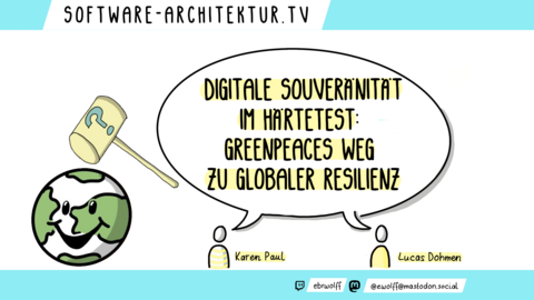 Folge 323 - Digitale Souveränität im Härtetest: Greenpeaces Weg zu globaler Resilienz