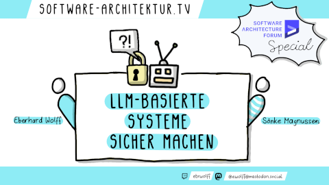 Folge 328 - LLM-basierte Systeme sicher machen mit Sönke Magnussen