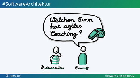 Folge 71 - Welchen Sinn hat agiles Coaching? mit Johannes Link